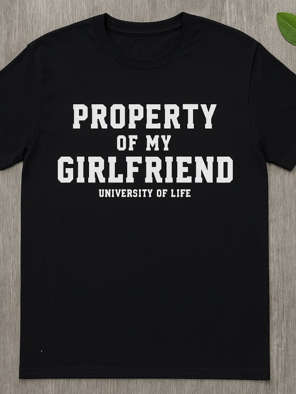 Property of My Girlfriend Graphic Tee | Funny Relationship Black T-Shirt